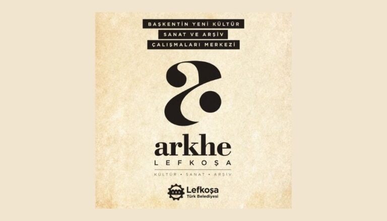 Başkent’in Yeni Kültür, Sanat ve Arşiv Çalışmaları Merkezi: Arkhe Lefkoşa