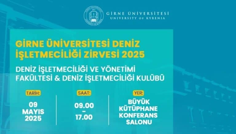 Girne Üniversitesi’nde “Deniz İşletmeciliği Zirvesi 2025” Denizcilik Sektörünü Buluşturuyor