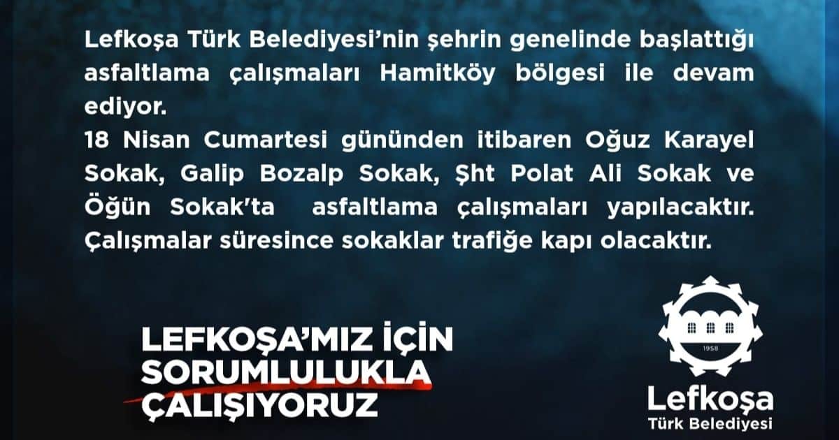 Lefkoşa'da Hamitköy Bölgesi'nde Hafta Sonu Asfaltlama Çalışmaları Sürüyor